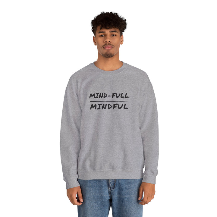 Mindful Sweatshirt - Mental Health Awareness