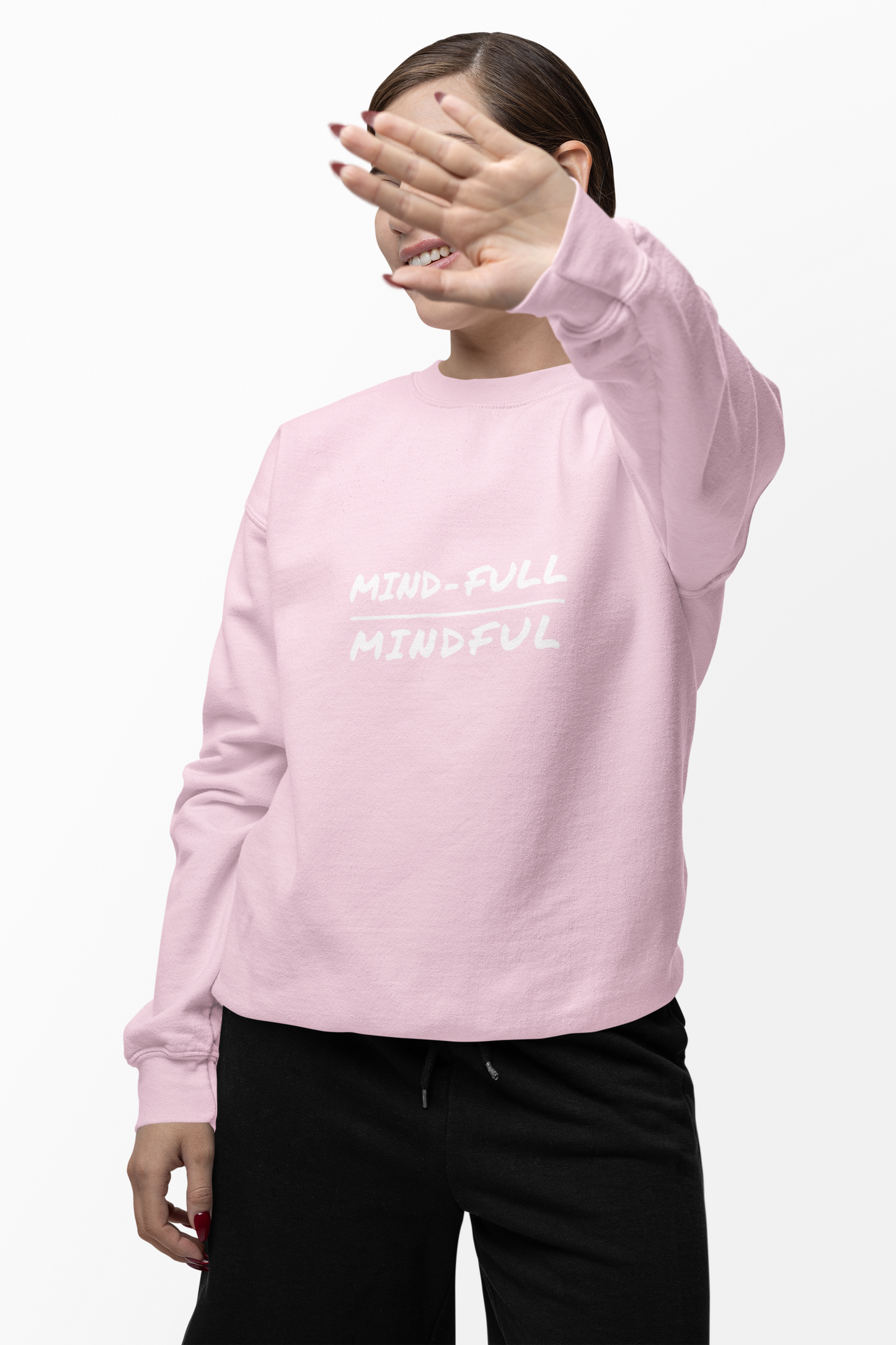 Mindful Sweatshirt - Mental Health Awareness