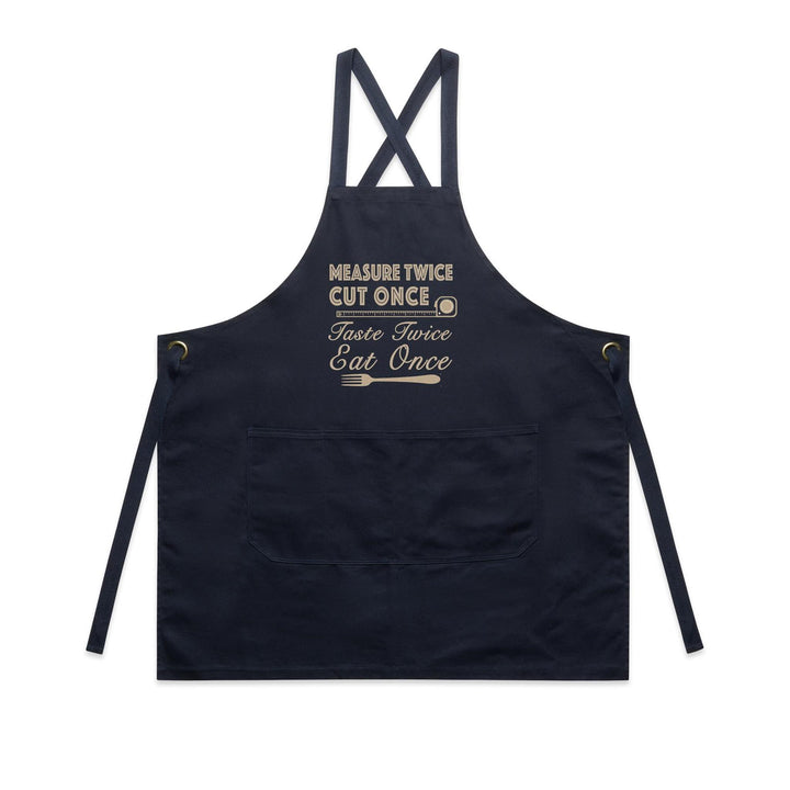Measure twice, Taste twice - Canvas Apron