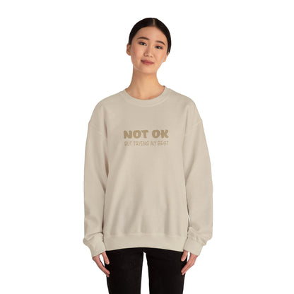 Not Ok Sweatshirt - Mental Health Awareness