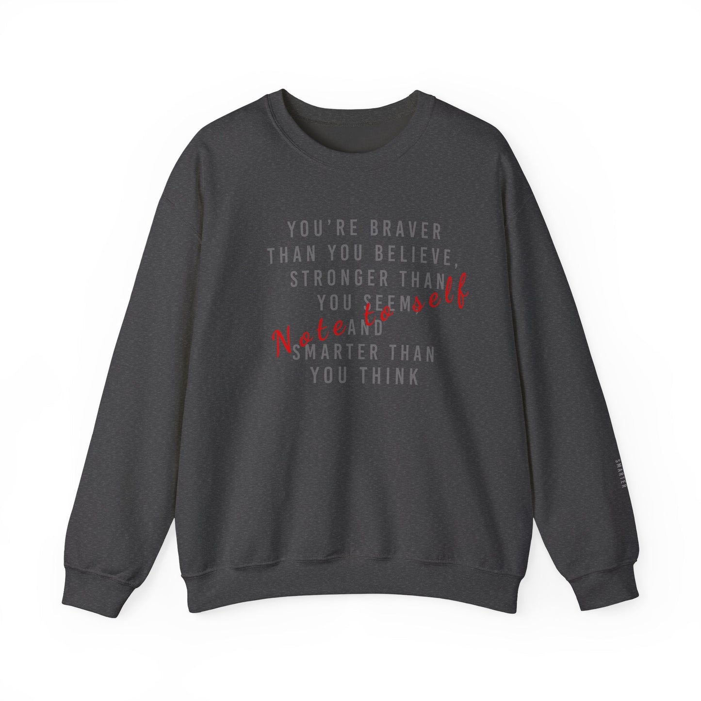 Note to Self Sweatshirt - Mental Health Awareness