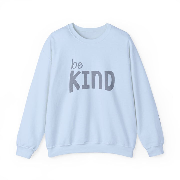 Be Kind Sweatshirt - Mental Health Awareness