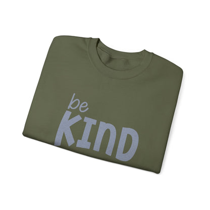 Be Kind Sweatshirt - Mental Health Awareness