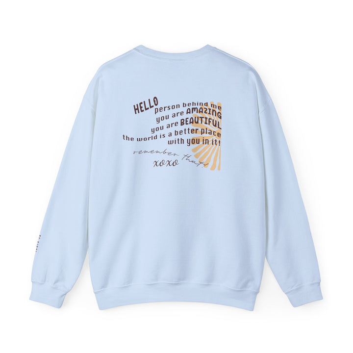 Person Behind Me Sweatshirt- Mental Health Awareness