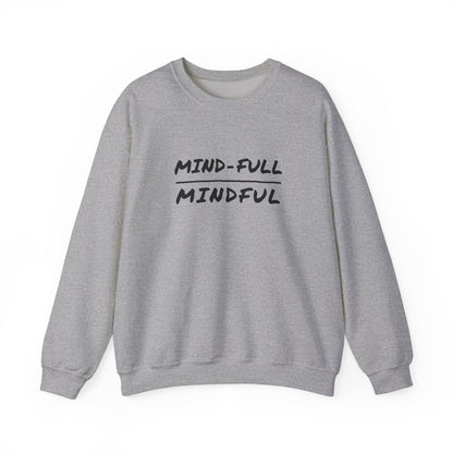 Mindful Sweatshirt - Mental Health Awareness