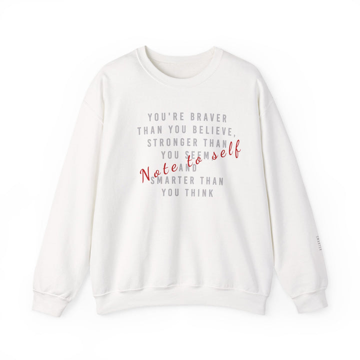 Note to Self Sweatshirt - Mental Health Awareness