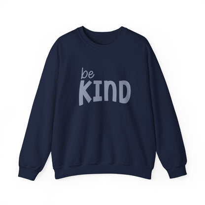 Be Kind Sweatshirt - Mental Health Awareness