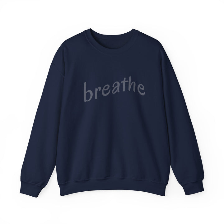 Breathe Sweatshirt - Mental Health Awareness