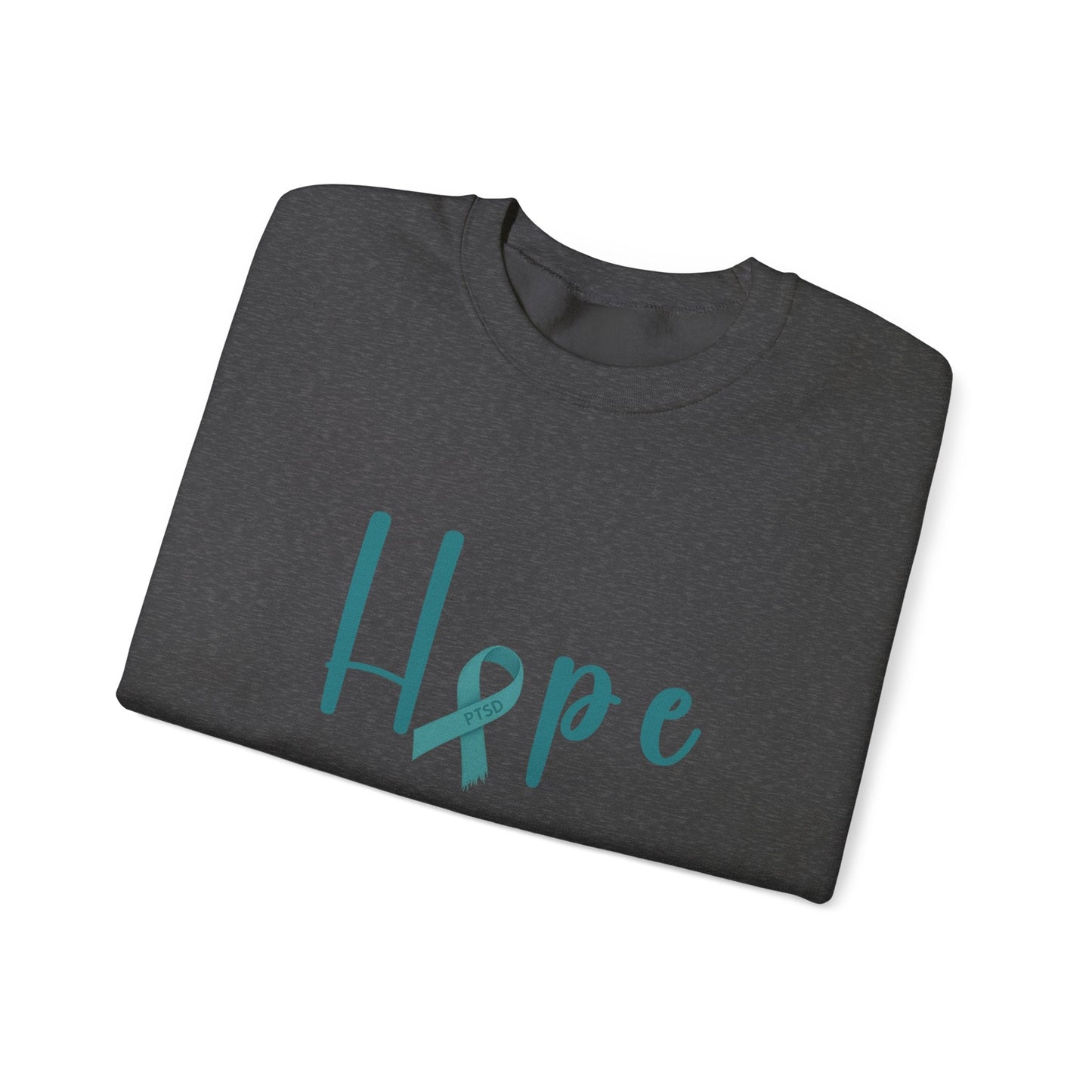Hope (PTSD) Sweatshirt - Mental Health Awareness.