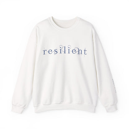 Resilient Sweatshirt - Mental Health Sweatshirt