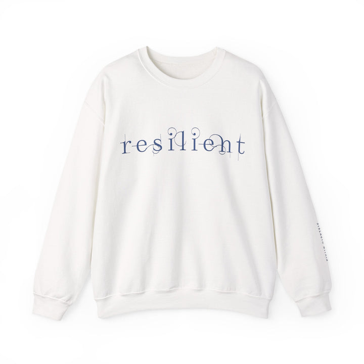 Resilient Sweatshirt - Mental Health Sweatshirt
