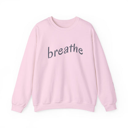 Breathe Sweatshirt - Mental Health Awareness