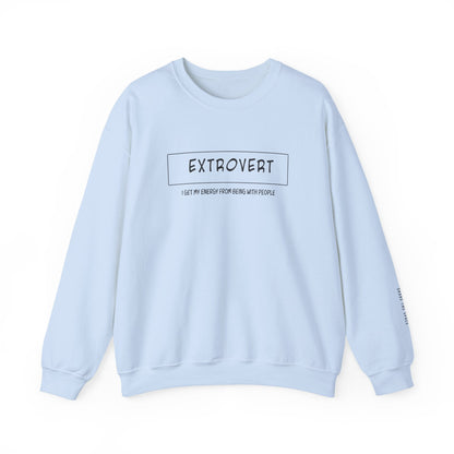 Extrovert Sweatshirt - Mental Health Awareness