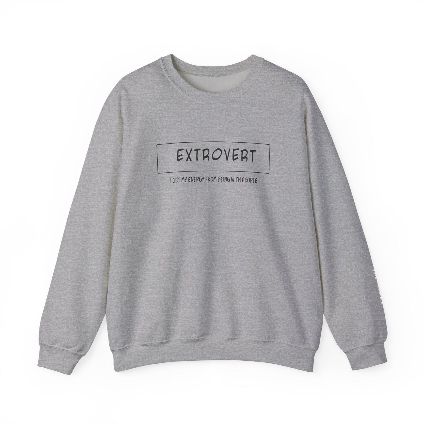 Extrovert Sweatshirt - Mental Health Awareness