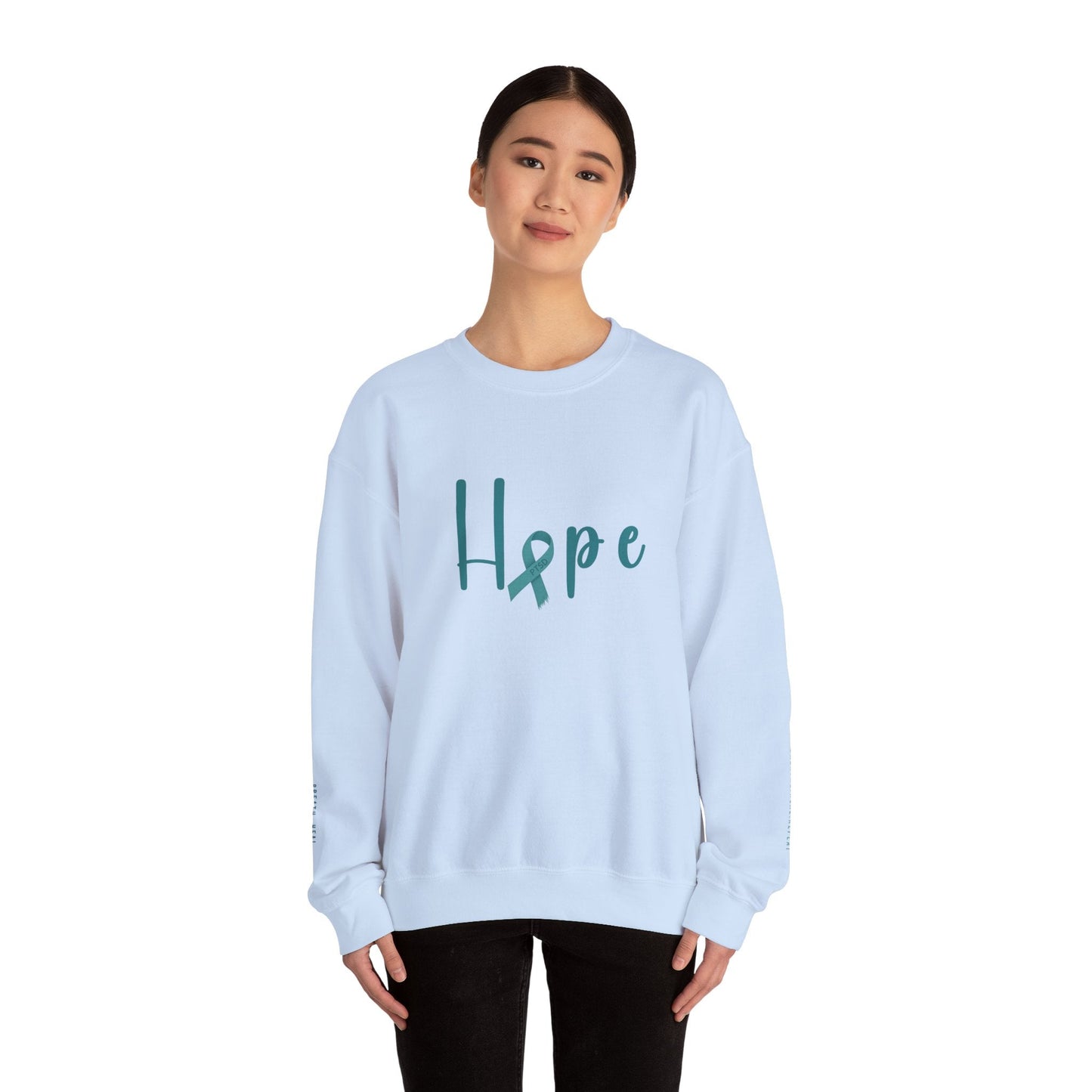 Hope (PTSD) Sweatshirt - Mental Health Awareness.