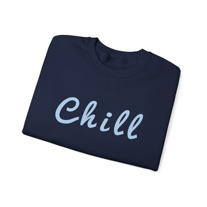 Chill Sweatshirt - Mental Health Awareness