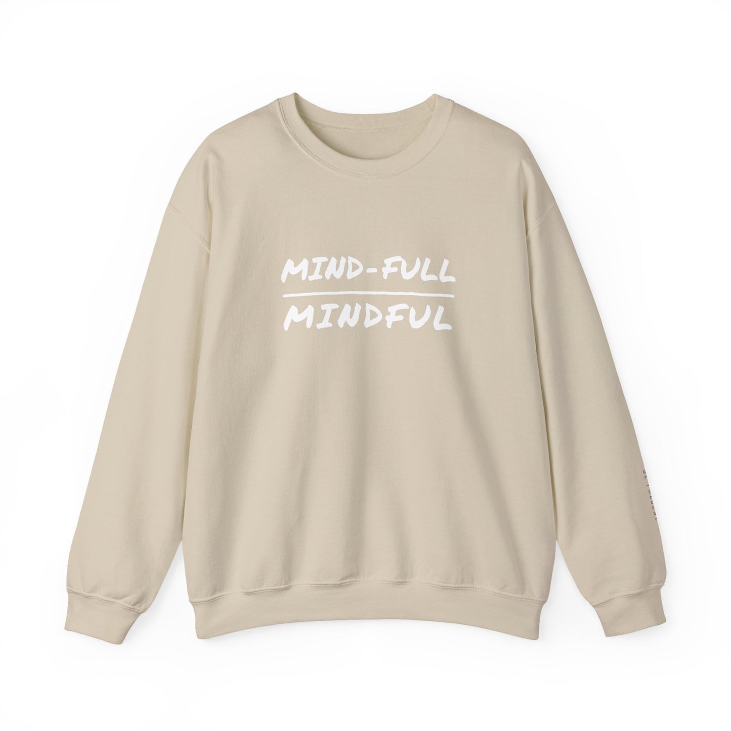 Mindful Sweatshirt - Mental Health Awareness