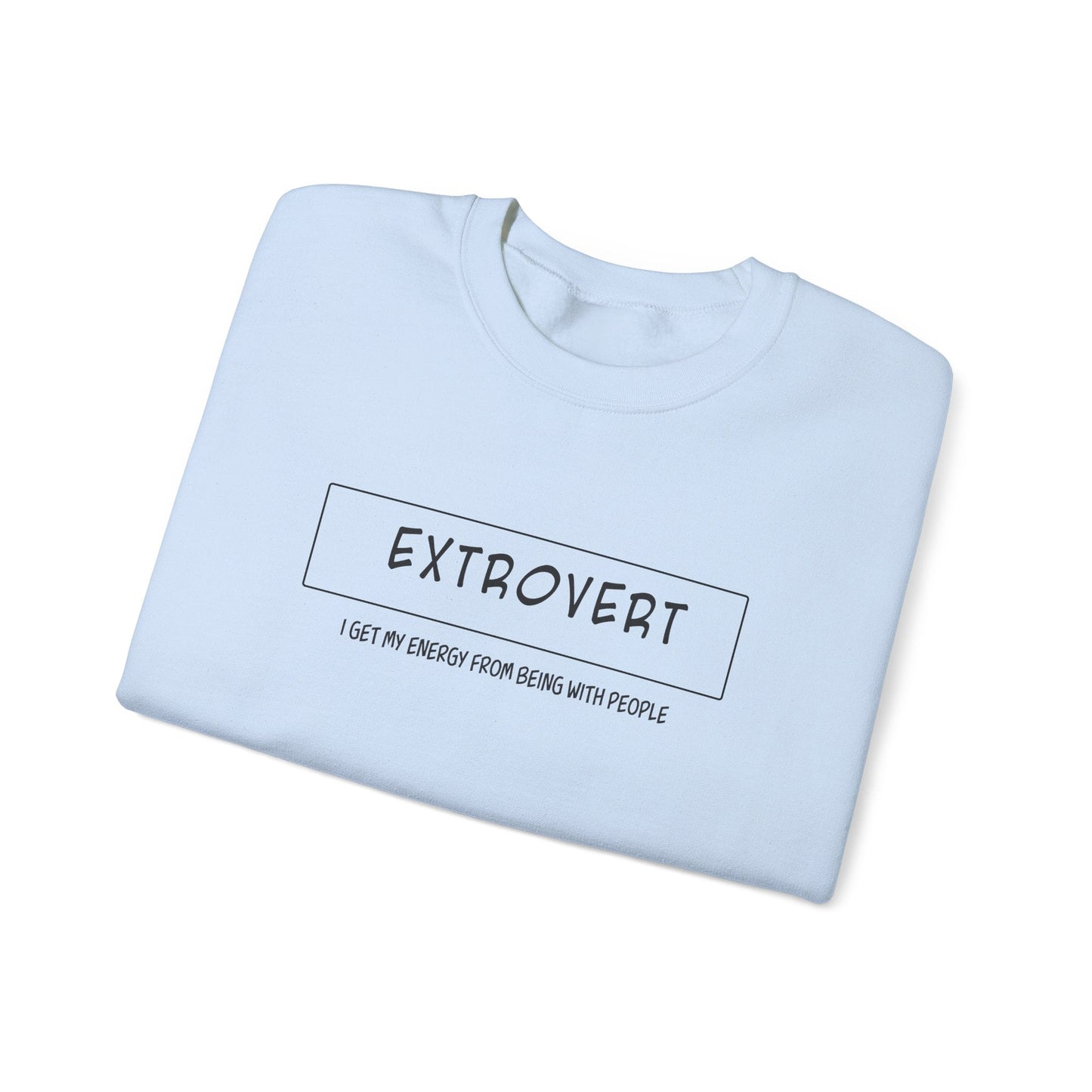 Extrovert Sweatshirt - Mental Health Awareness