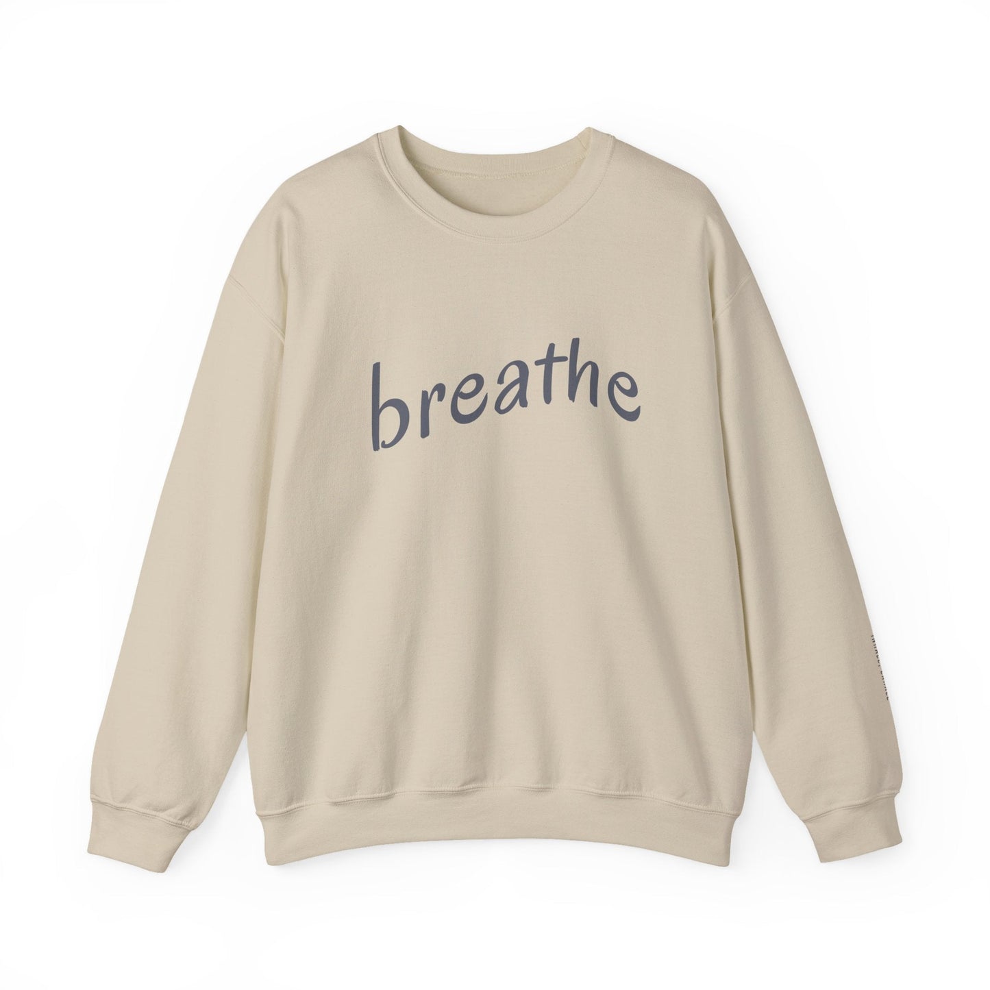 Breathe Sweatshirt - Mental Health Awareness