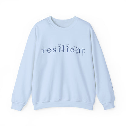 Resilient Sweatshirt - Mental Health Sweatshirt