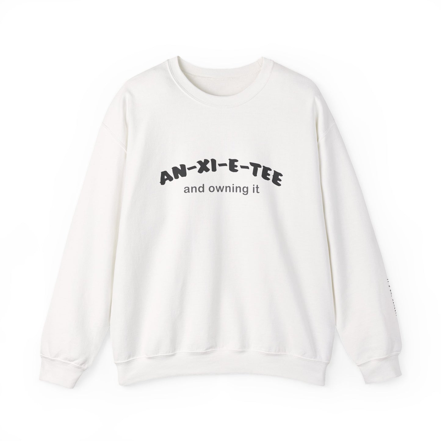 An-xi-et-tee Sweatshirt - Mental Health Awareness.
