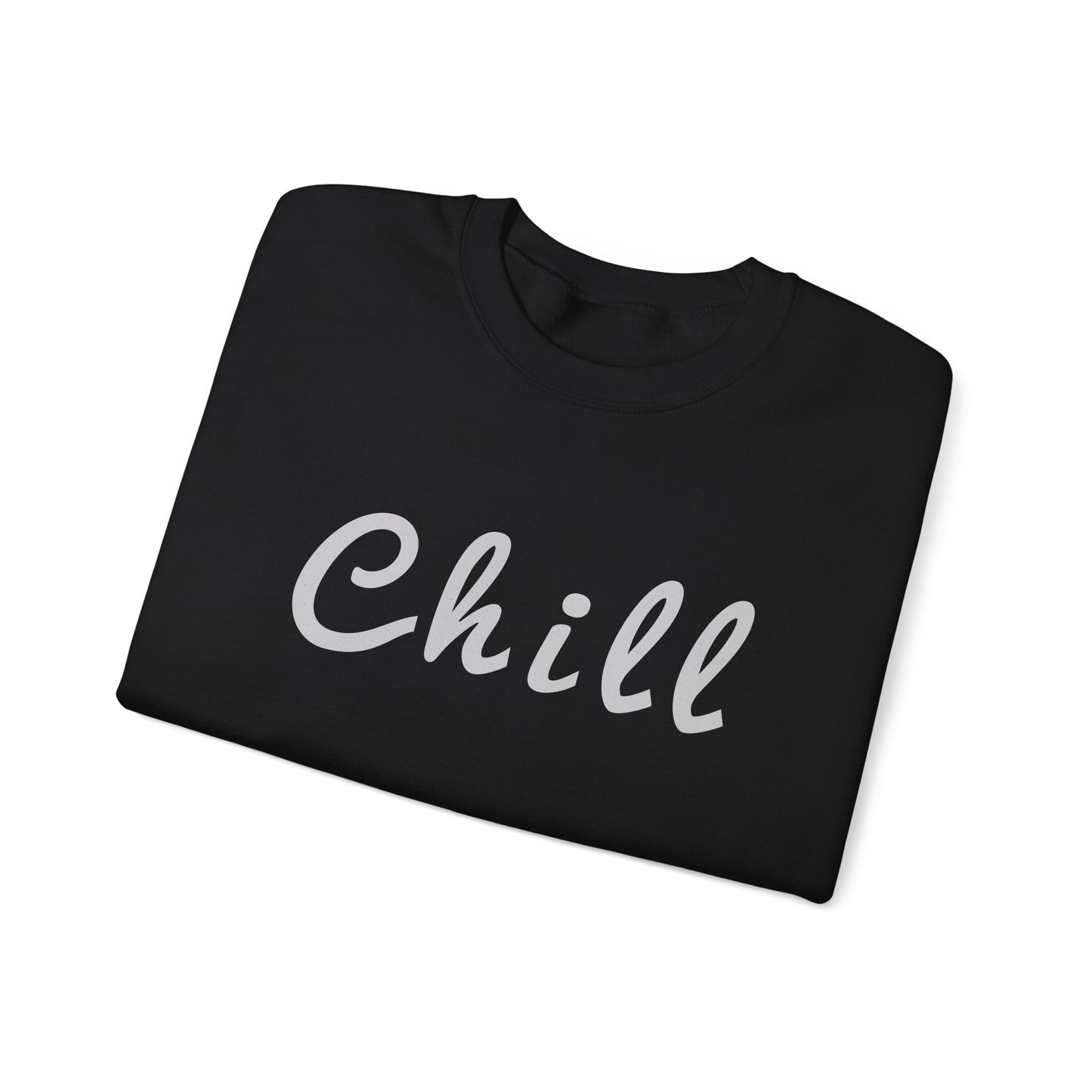 Chill Sweatshirt - Mental Health Awareness