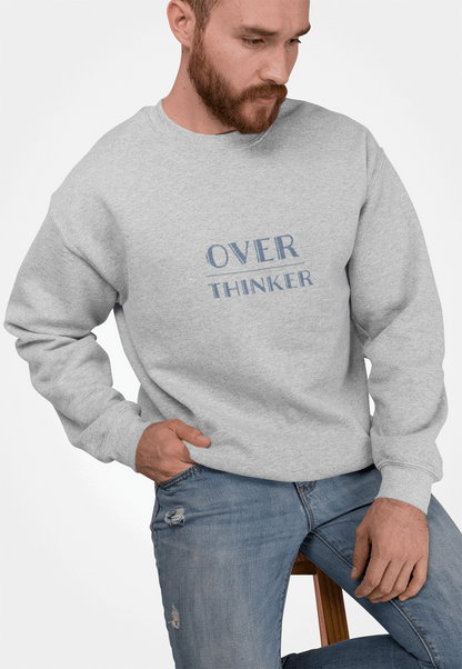 Overthinker Sweatshirt - Mental Health Awareness