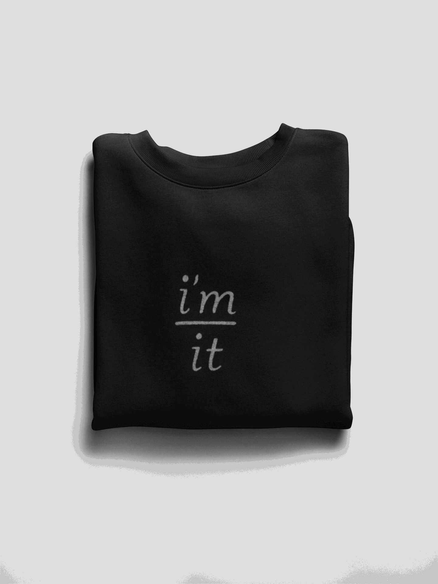 I'm Over It Sweatshirt - Mental Health Awareness