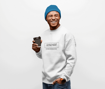 Extrovert Sweatshirt - Mental Health Awareness