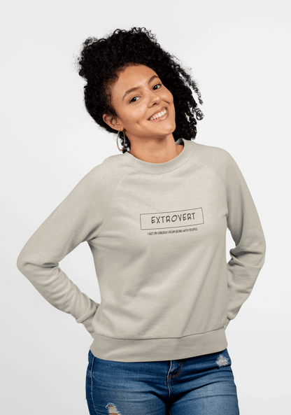 Extrovert Sweatshirt - Mental Health Awareness