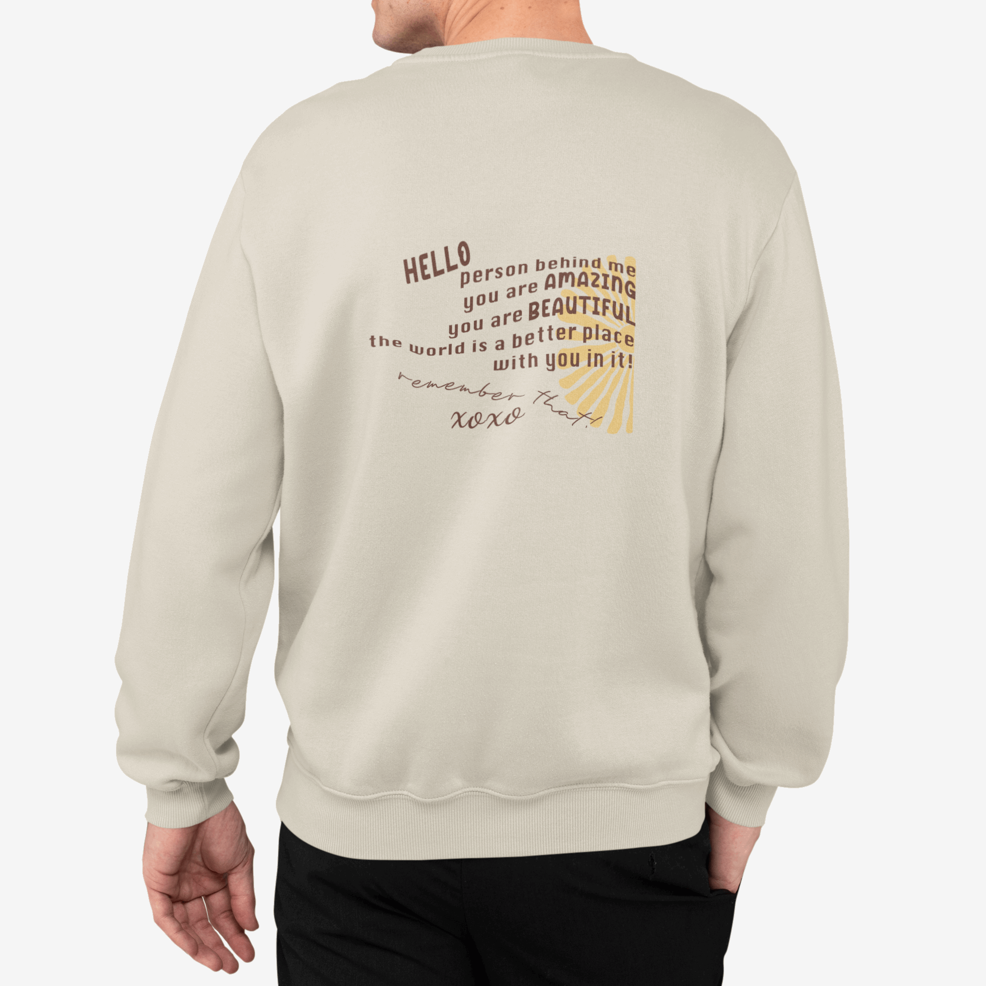 Person Behind Me Sweatshirt- Mental Health Awareness