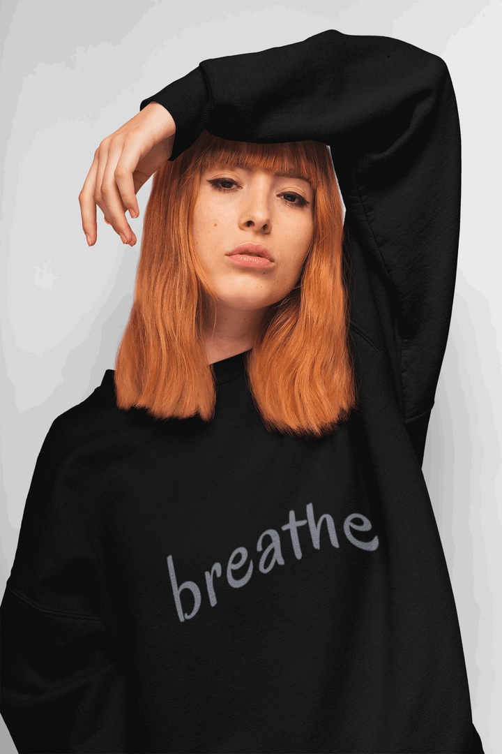 Breathe Sweatshirt - Mental Health Awareness