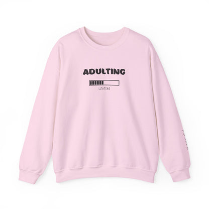 Adulting Sweatshirt - Mental Health Awareness