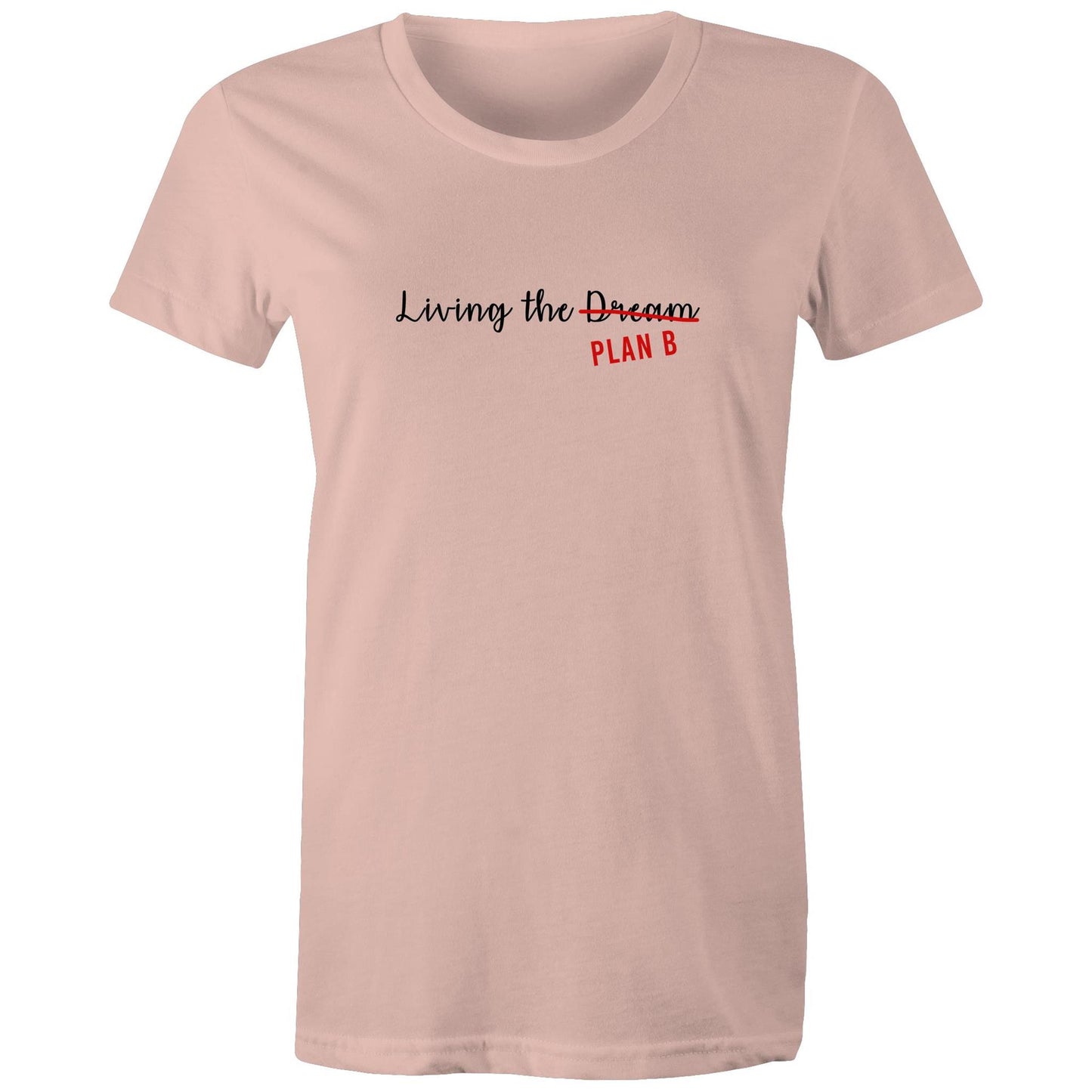 Living the Dream - Ladies Classic Tee