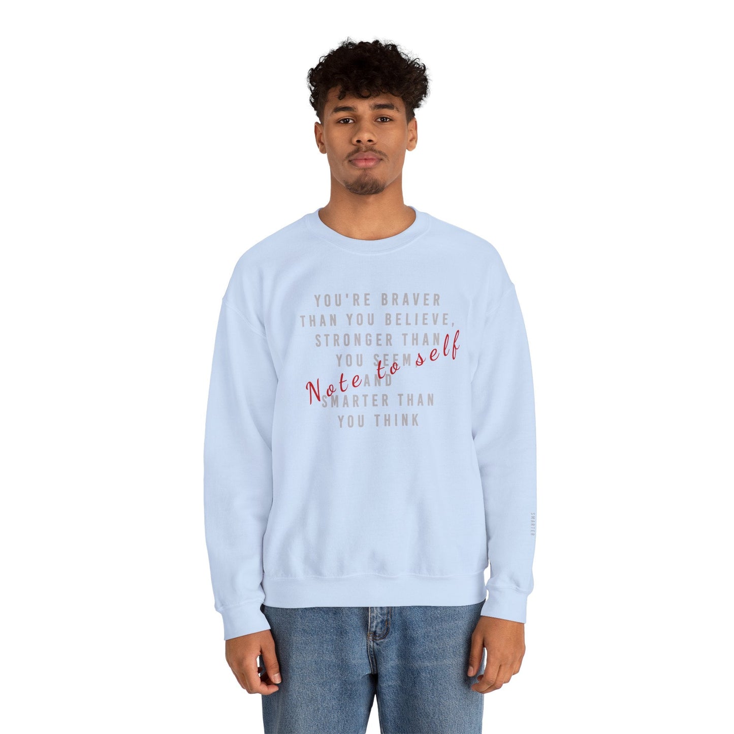 Note to Self Sweatshirt - Mental Health Awareness