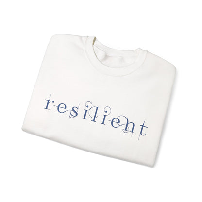 Resilient Sweatshirt - Mental Health Sweatshirt