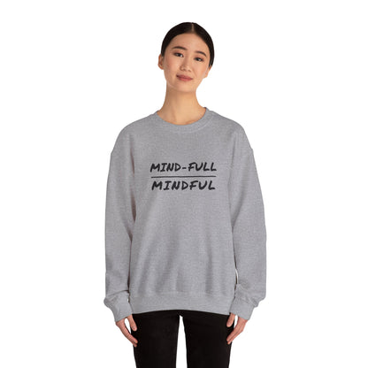 Mindful Sweatshirt - Mental Health Awareness