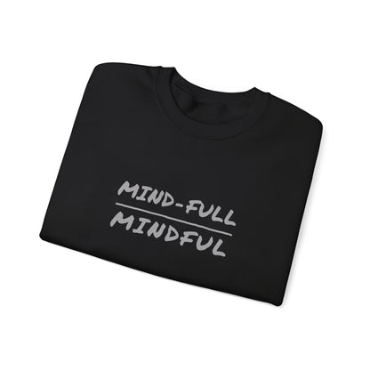 Mindful Sweatshirt - Mental Health Awareness