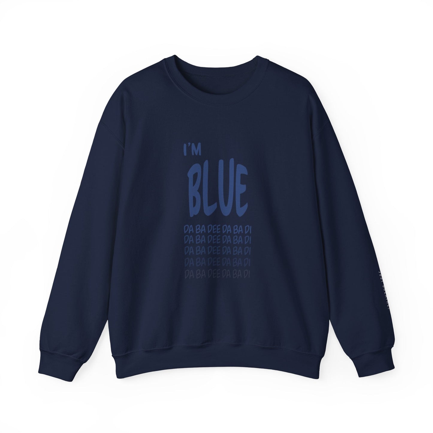 Blue Sweatshirt - Mental Health Awareness.
