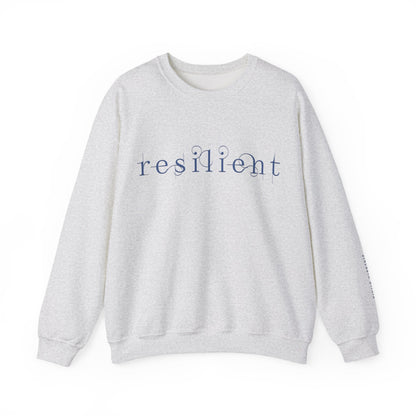 Resilient Sweatshirt - Mental Health Sweatshirt
