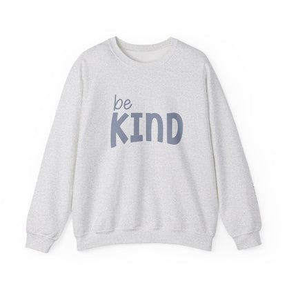 Be Kind Sweatshirt - Mental Health Awareness
