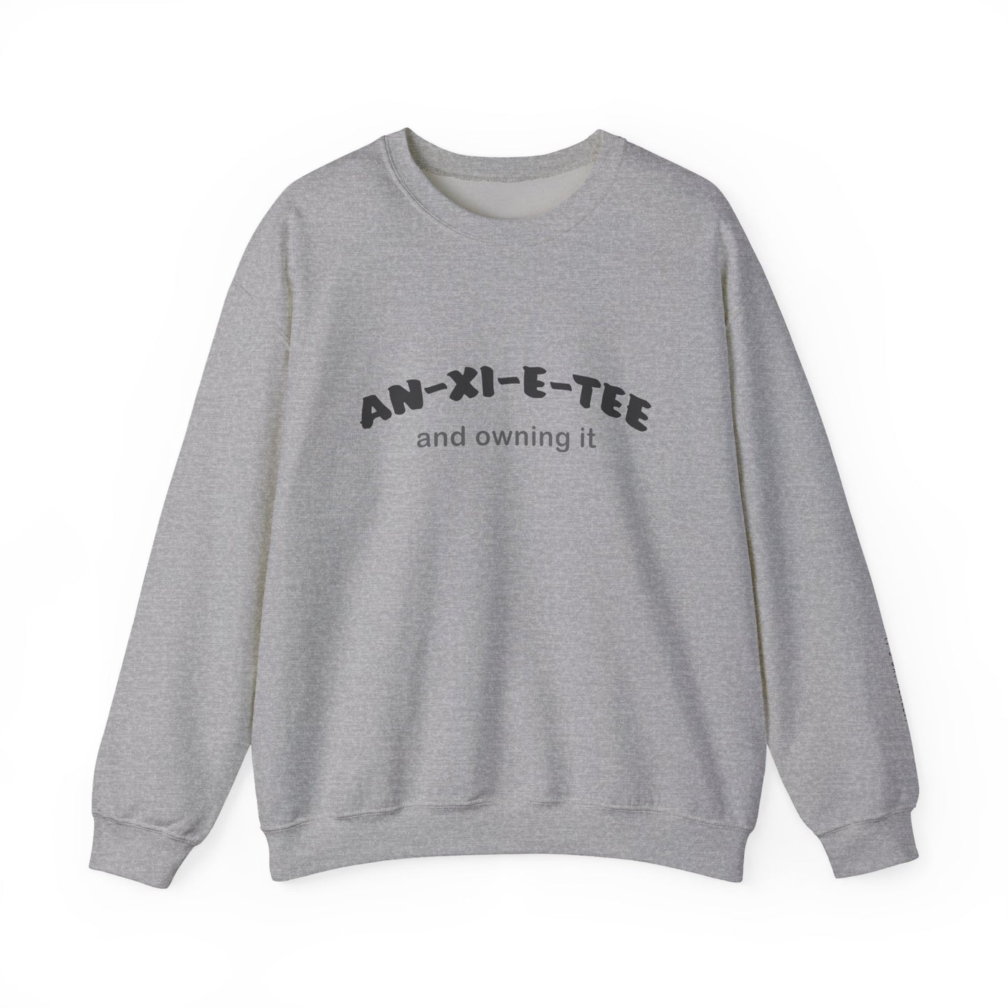 An-xi-et-tee Sweatshirt - Mental Health Awareness.