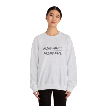 Mindful Sweatshirt - Mental Health Awareness