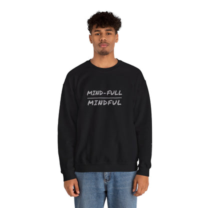 Mindful Sweatshirt - Mental Health Awareness