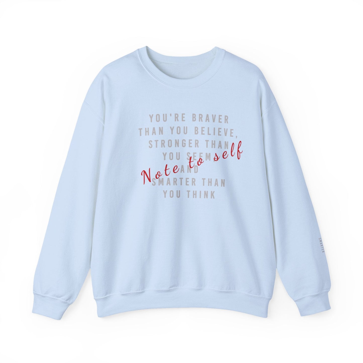 Note to Self Sweatshirt - Mental Health Awareness