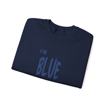 Blue Sweatshirt - Mental Health Awareness.