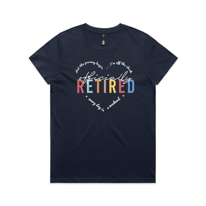 Officially Retired - Ladies Classic Tee