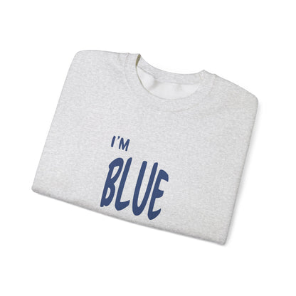 Blue Sweatshirt - Mental Health Awareness.