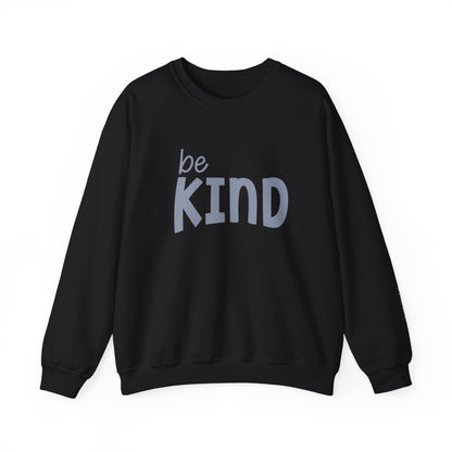 Be Kind Sweatshirt - Mental Health Awareness
