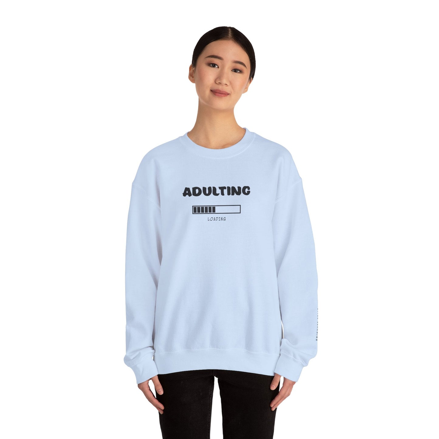 Adulting Sweatshirt - Mental Health Awareness